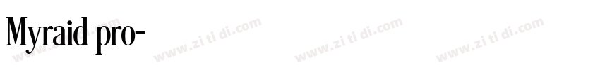 Myraid pro字体转换